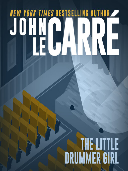 Title details for The Little Drummer Girl by John Le Carré - Available